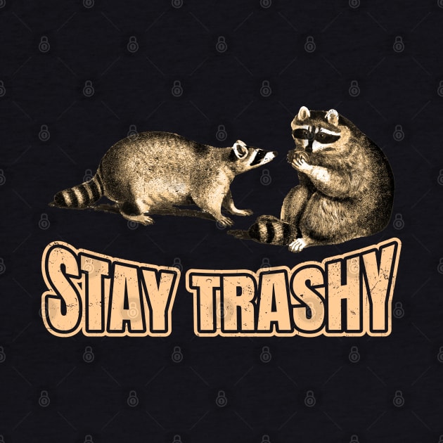 Stay Trashy Possum Raccoon by NyskaDenti